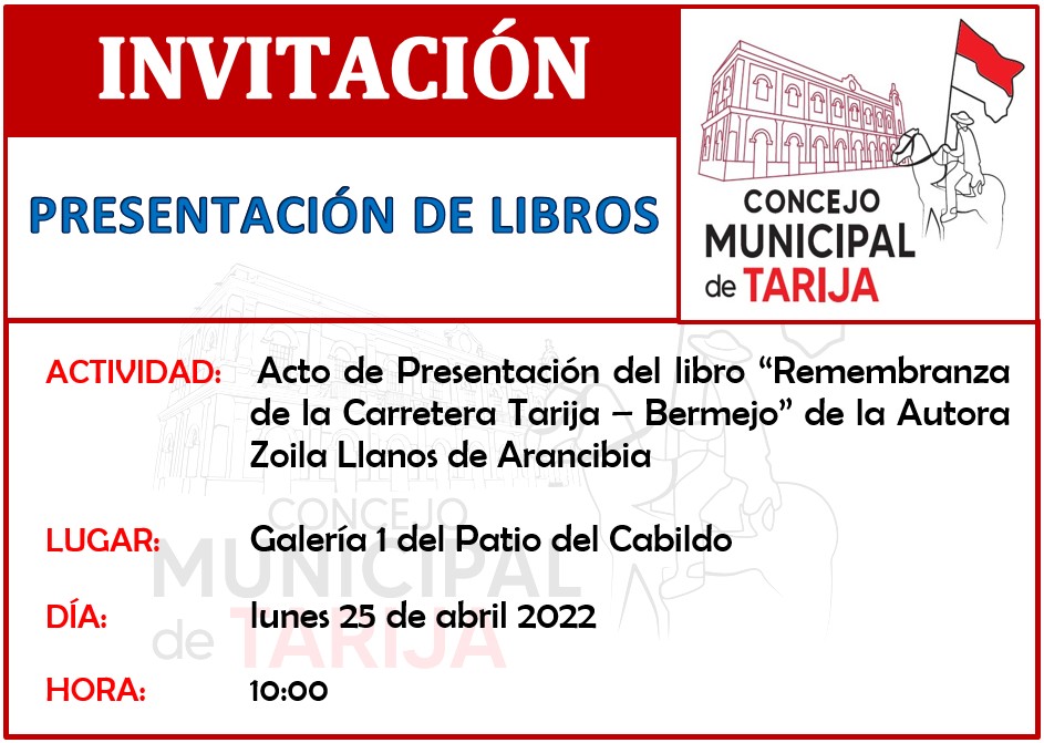 Presentación del Libro Remembranza de la carretera Tarija-Bermejo