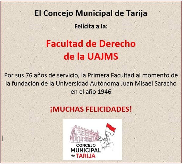 El Concejo Municipal de Tarija,, Felicita a la Facultad de la UAJMS