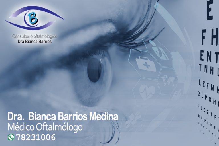 OFTALMÓLOGO – Dra. Bianca Barrios Medina